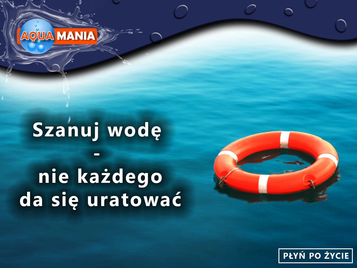plakat - szanuj wodę - akcja edukacyjna - Aquamania