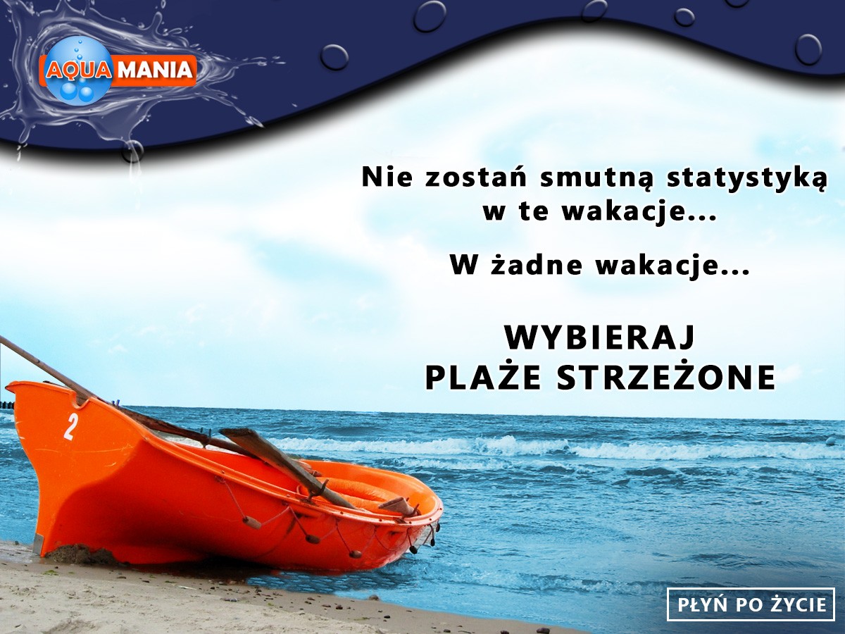 plakat plaże strzeżone - szanuj wodę - akcja edukacyjna - Aquamania